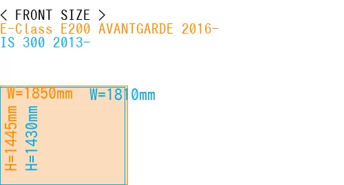 #E-Class E200 AVANTGARDE 2016- + IS 300 2013-
